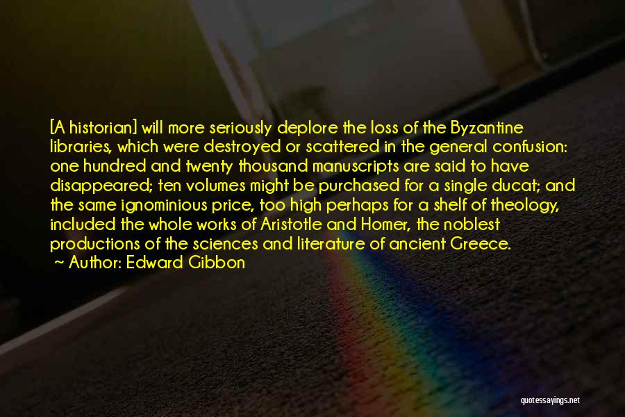 Historian Edward Gibbon Quotes By Edward Gibbon