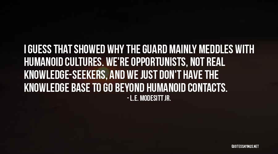 Historic Davenport Quotes By L.E. Modesitt Jr. Historic Davenport Quotes By L.E. Modesitt Jr.