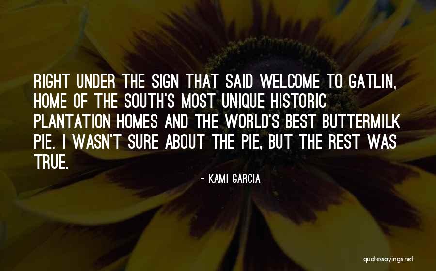 Historic Homes Quotes By Kami Garcia Historic Homes Quotes By Kami Garcia