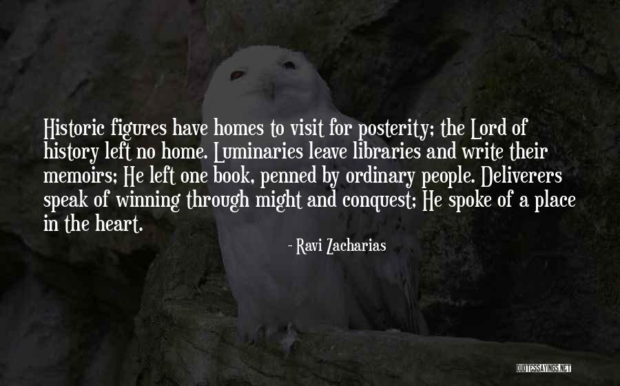 Historic Homes Quotes By Ravi Zacharias Historic Homes Quotes By Ravi Zacharias