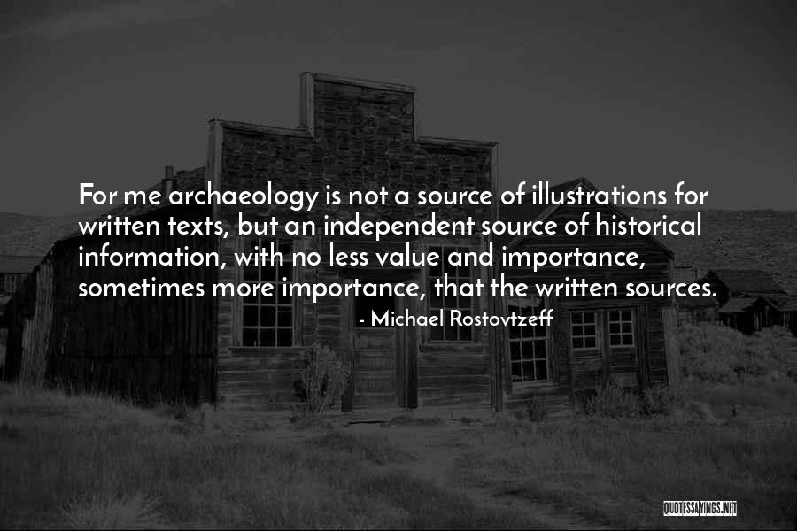 Historical Archaeology Quotes By Michael Rostovtzeff Historical Archaeology Quotes By Michael Rostovtzeff