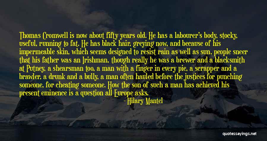 Historical Black Figures Quotes By Hilary Mantel Historical Black Figures Quotes By Hilary Mantel