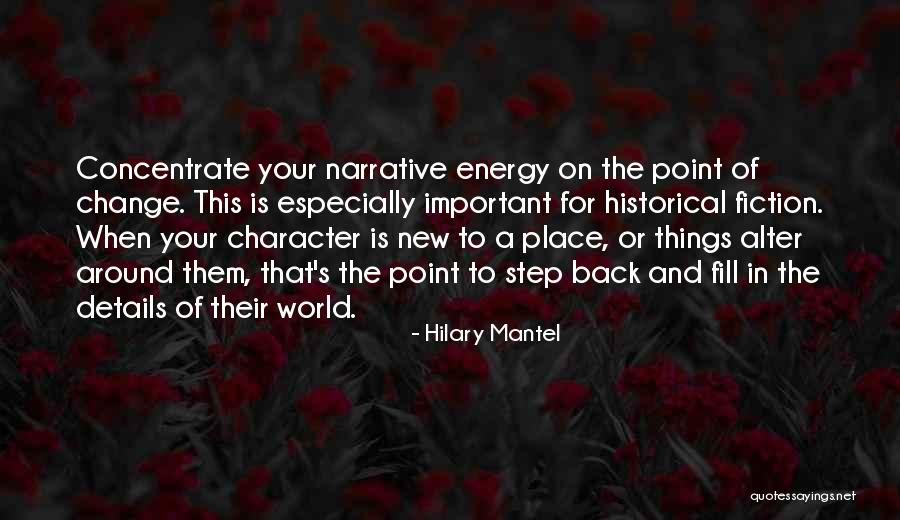 Historical Change Quotes By Hilary Mantel Historical Change Quotes By Hilary Mantel