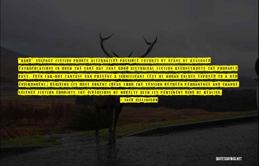 Historical Change Quotes By Jack Williamson Historical Change Quotes By Jack Williamson