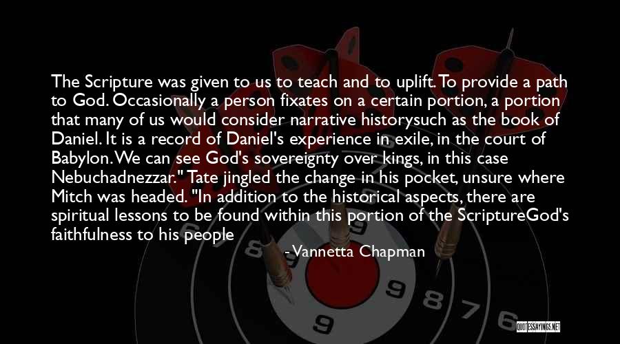 Historical Change Quotes By Vannetta Chapman Historical Change Quotes By Vannetta Chapman