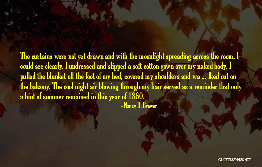 Historical Civil War Quotes By Nancy B. Brewer Historical Civil War Quotes By Nancy B. Brewer