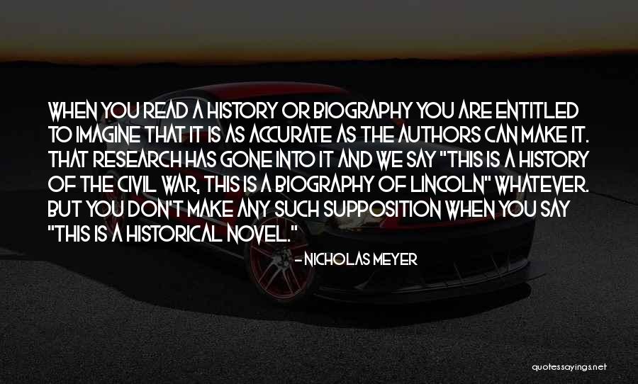 Historical Civil War Quotes By Nicholas Meyer Historical Civil War Quotes By Nicholas Meyer