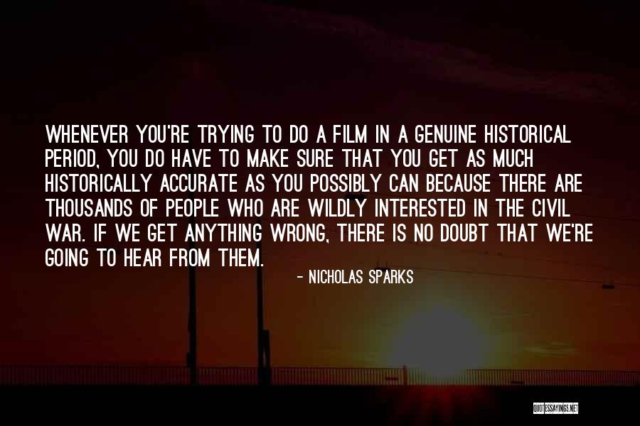 Historical Civil War Quotes By Nicholas Sparks