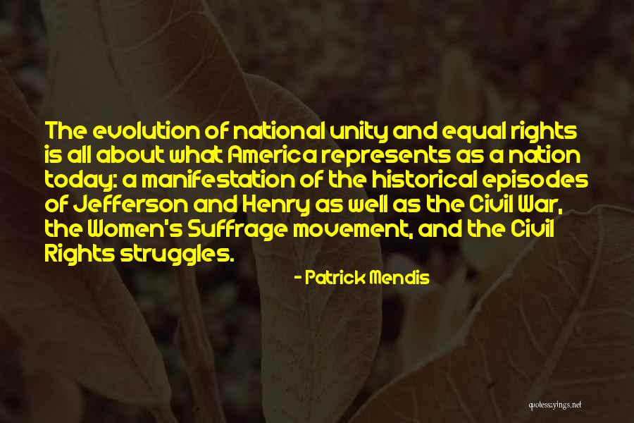 Historical Civil War Quotes By Patrick Mendis