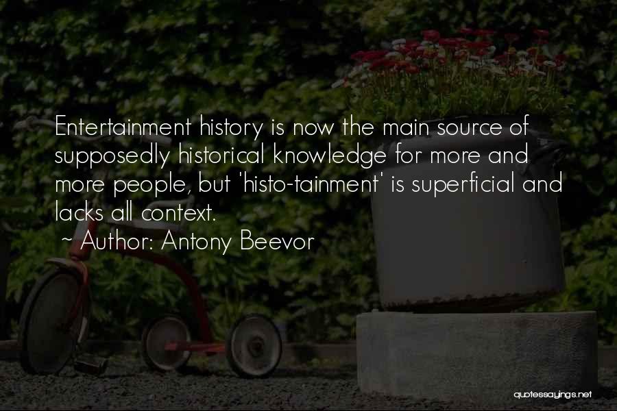 Historical Context Quotes By Antony Beevor