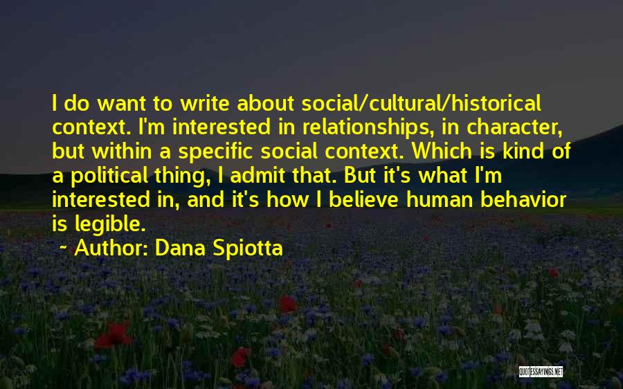 Historical Context Quotes By Dana Spiotta