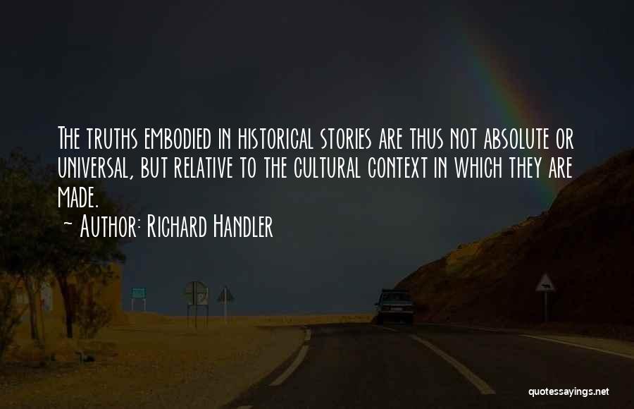 Historical Context Quotes By Richard Handler