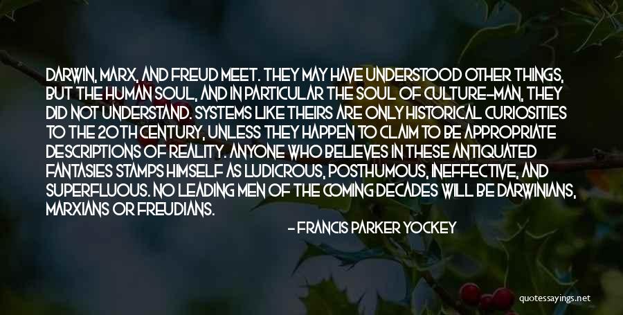 Historical Curiosities Quotes By Francis Parker Yockey Historical Curiosities Quotes By Francis Parker Yockey