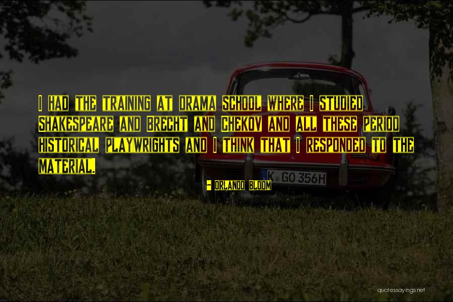 Historical Drama Quotes By Orlando Bloom Historical Drama Quotes By Orlando Bloom