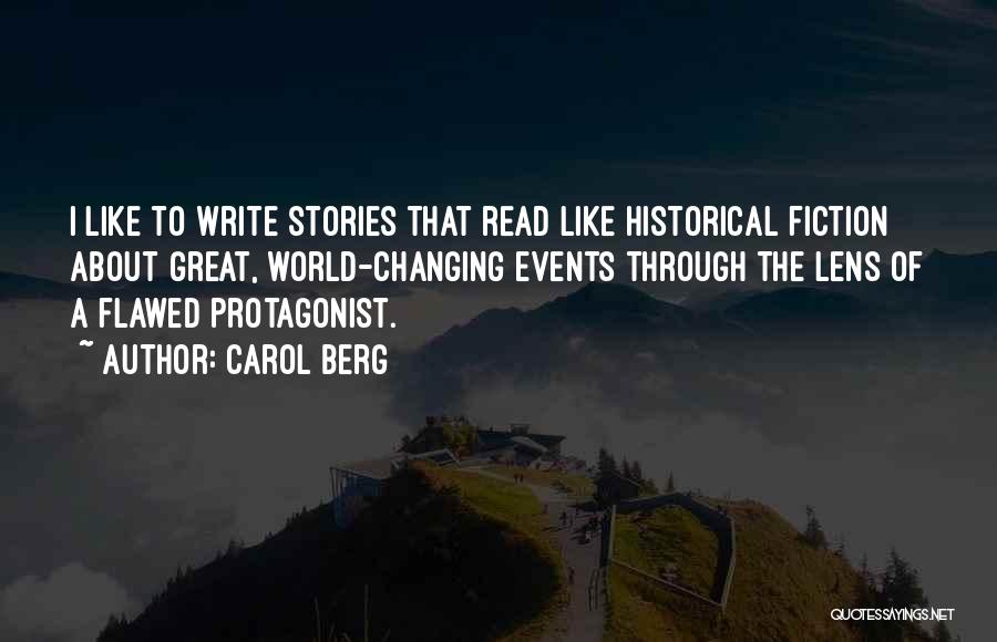 Historical Events Quotes By Carol Berg