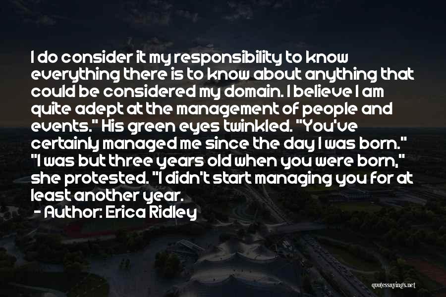 Historical Events Quotes By Erica Ridley