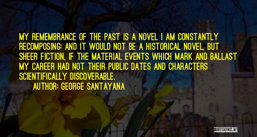 Historical Events Quotes By George Santayana