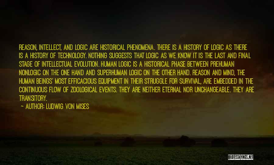 Historical Events Quotes By Ludwig Von Mises