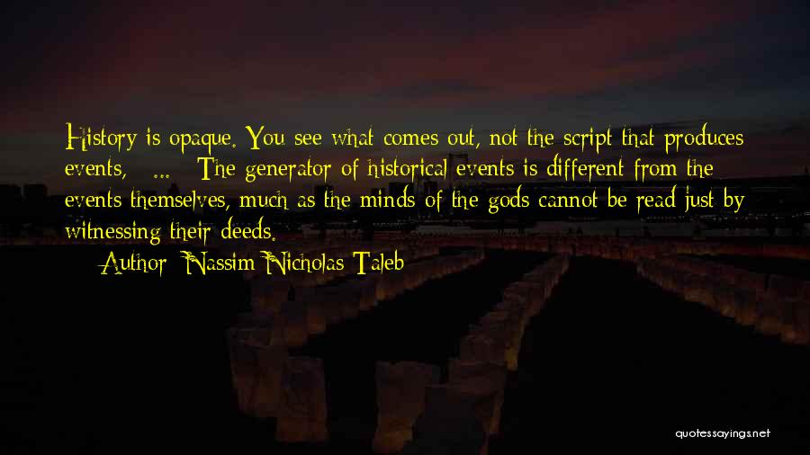 Historical Events Quotes By Nassim Nicholas Taleb