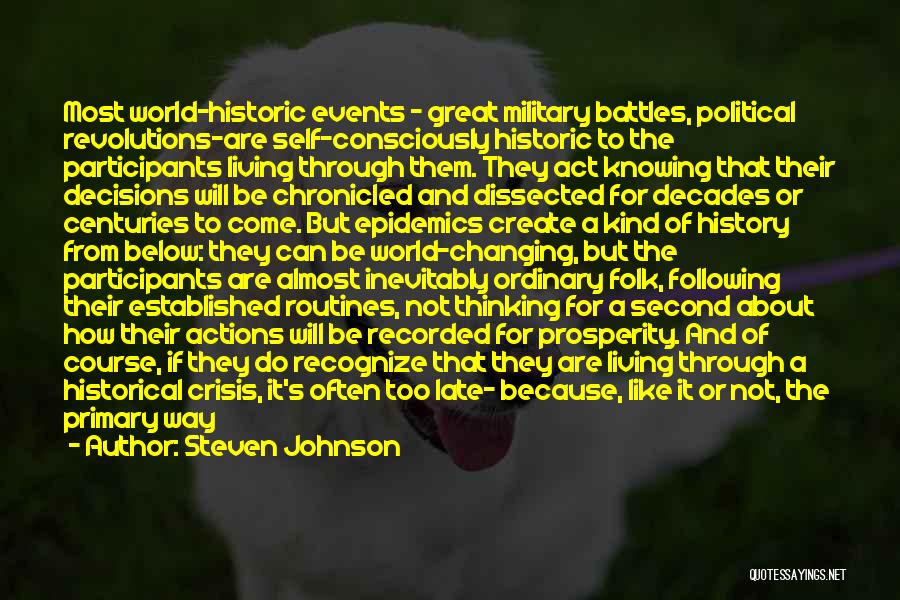 Historical Events Quotes By Steven Johnson