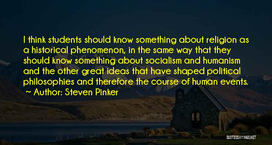 Historical Events Quotes By Steven Pinker