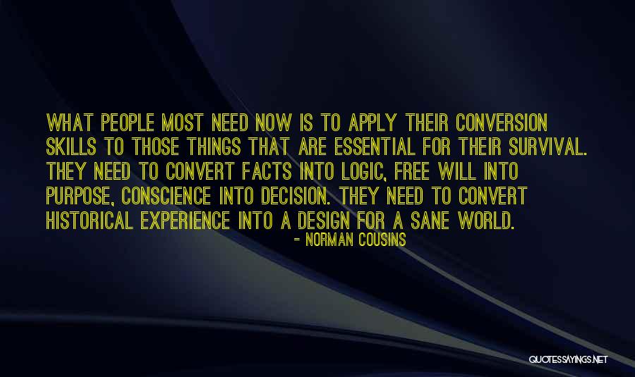 Historical Facts Quotes By Norman Cousins Historical Facts Quotes By Norman Cousins
