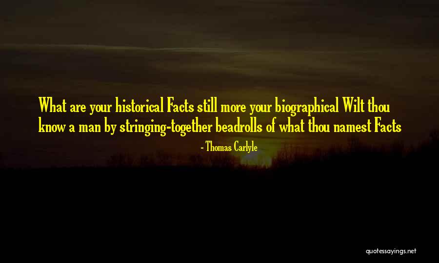 Historical Facts Quotes By Thomas Carlyle Historical Facts Quotes By Thomas Carlyle