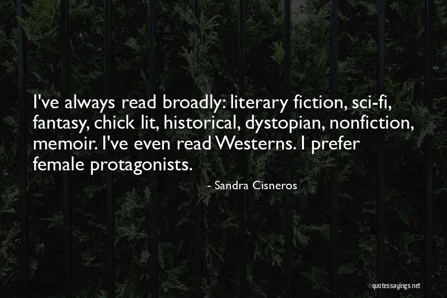 Historical Fantasy Quotes By Sandra Cisneros Historical Fantasy Quotes By Sandra Cisneros