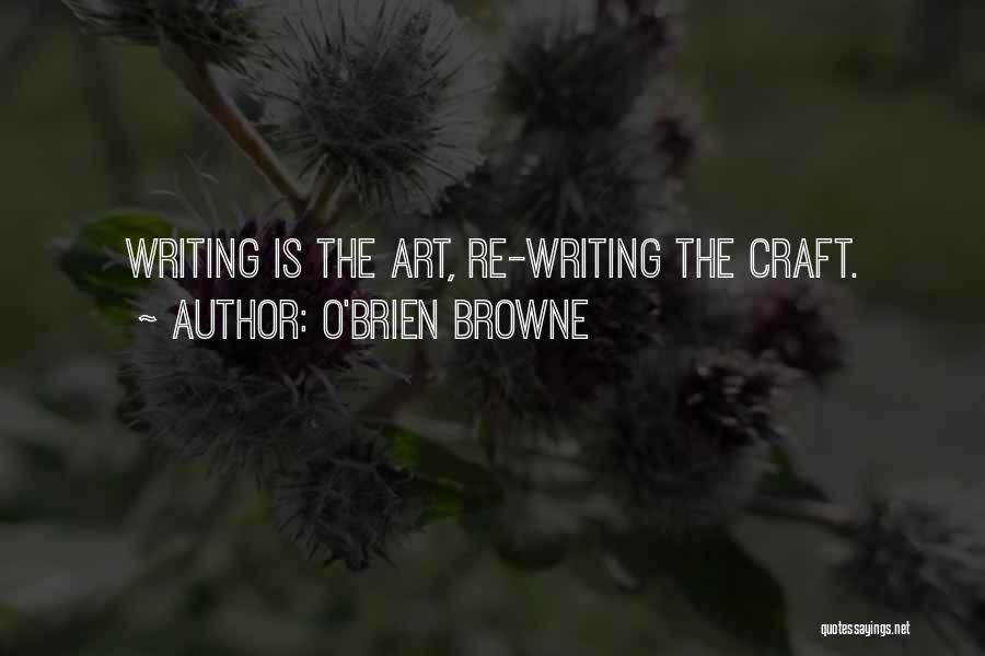 Historical Fiction Books Quotes By O'Brien Browne