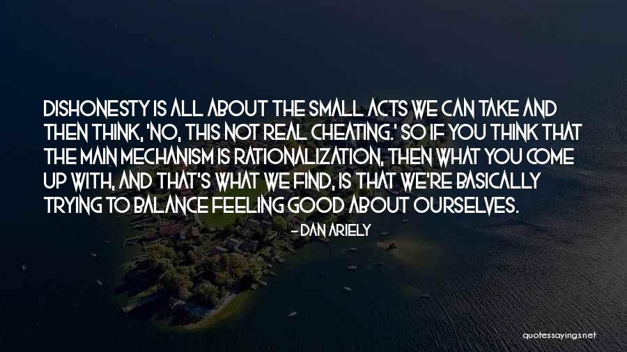 Historical Fiction New Zealand Quotes By Dan Ariely Historical Fiction New Zealand Quotes By Dan Ariely