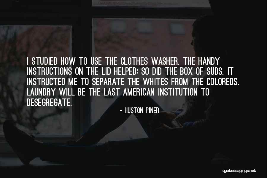 Historical Fiction Quotes By Huston Piner