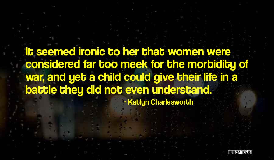 Historical Fiction Quotes By Katlyn Charlesworth