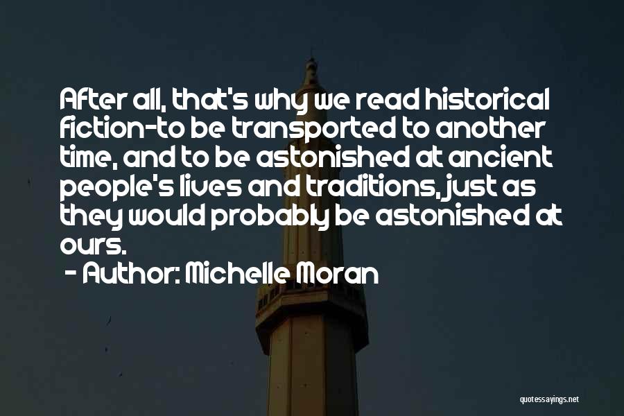 Historical Fiction Quotes By Michelle Moran