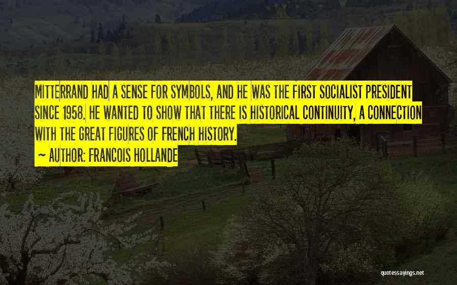 Historical Figures And Their Quotes By Francois Hollande