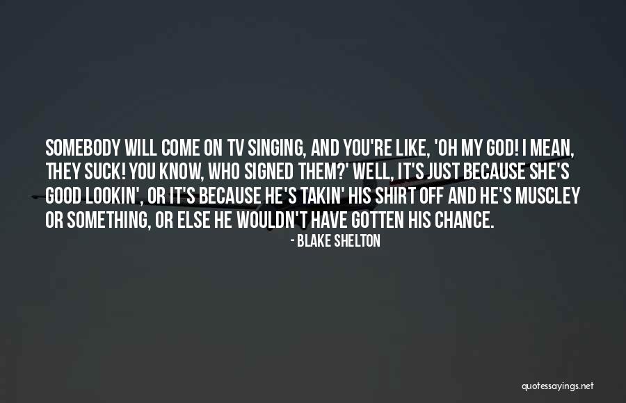 Historical Geology Quotes By Blake Shelton Historical Geology Quotes By Blake Shelton