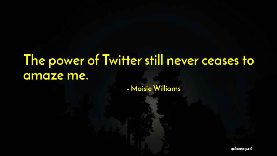 Historical Geology Quotes By Maisie Williams Historical Geology Quotes By Maisie Williams