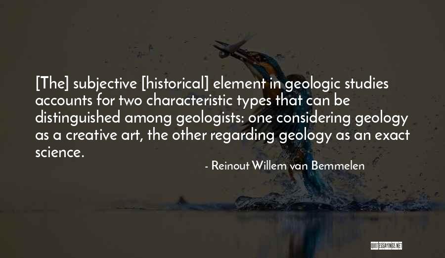Historical Geology Quotes By Reinout Willem Van Bemmelen Historical Geology Quotes By Reinout Willem Van Bemmelen