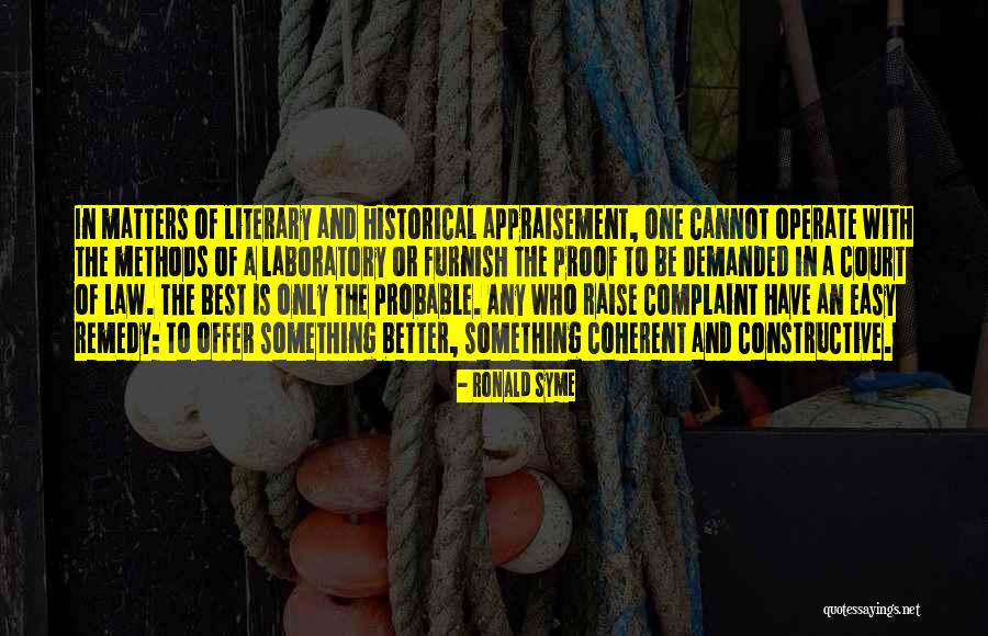 Historical Inspirational Quotes By Ronald Syme Historical Inspirational Quotes By Ronald Syme