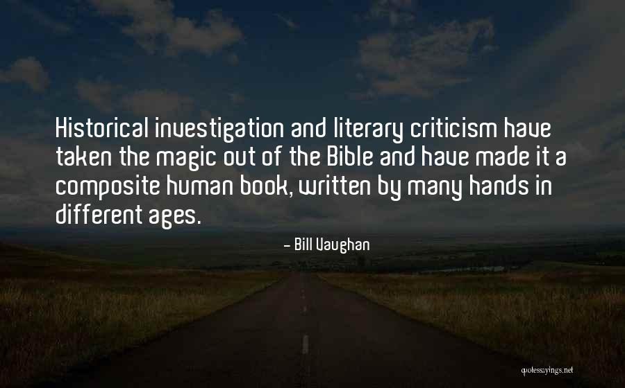 Historical Investigation Quotes By Bill Vaughan Historical Investigation Quotes By Bill Vaughan