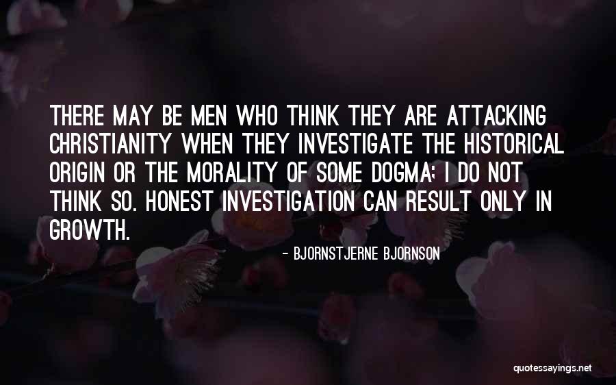 Historical Investigation Quotes By Bjornstjerne Bjornson Historical Investigation Quotes By Bjornstjerne Bjornson