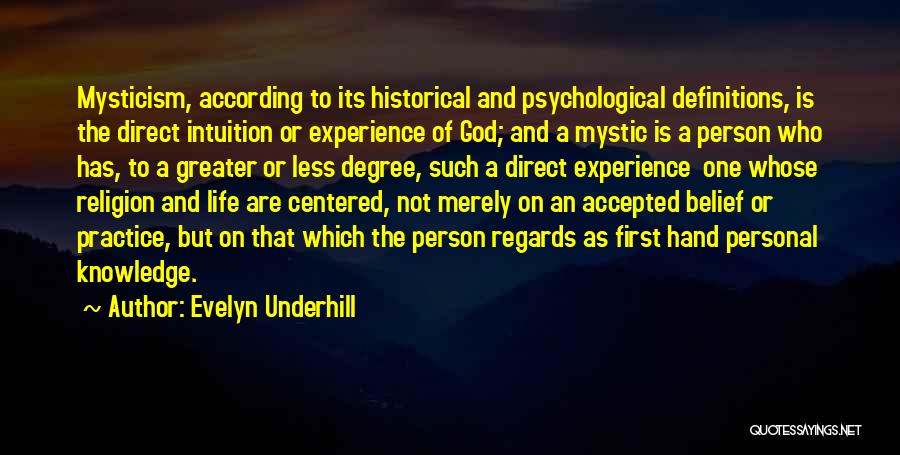 Historical Knowledge Quotes By Evelyn Underhill