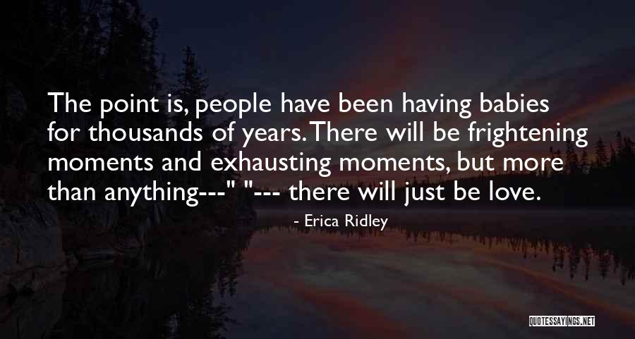 Historical Moments Quotes By Erica Ridley