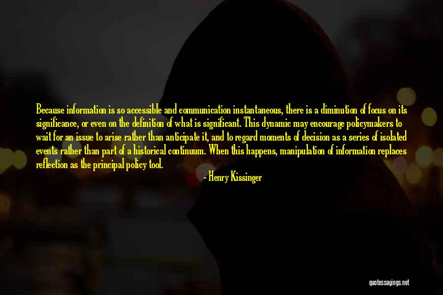 Historical Moments Quotes By Henry Kissinger Historical Moments Quotes By Henry Kissinger