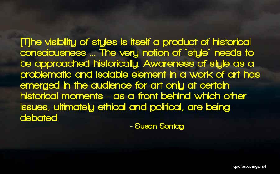 Historical Moments Quotes By Susan Sontag