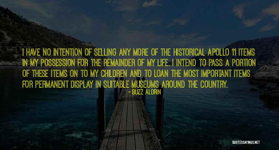 Historical Museums Quotes By Buzz Aldrin