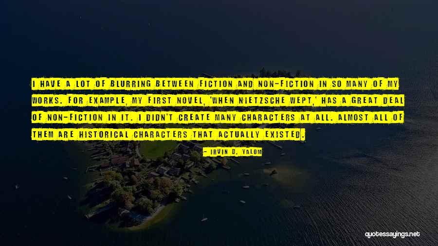 Historical Non Fiction Quotes By Irvin D. Yalom Historical Non Fiction Quotes By Irvin D. Yalom