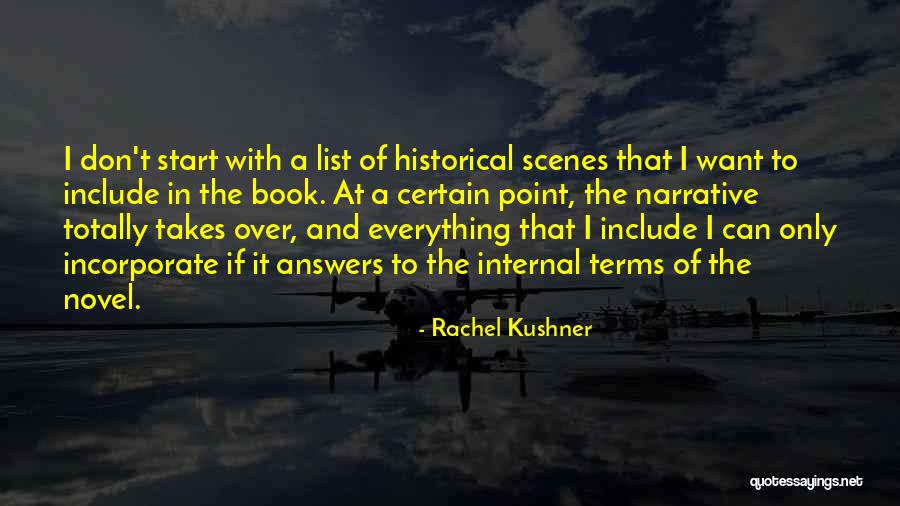 Historical Novel Quotes By Rachel Kushner Historical Novel Quotes By Rachel Kushner
