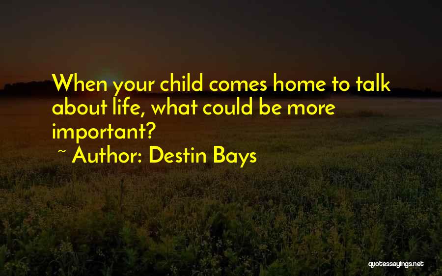 Historical Novels Quotes By Destin Bays