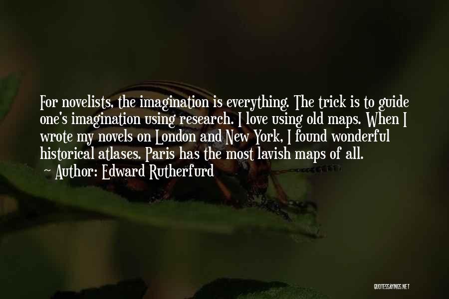 Historical Novels Quotes By Edward Rutherfurd