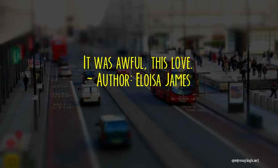 Historical Novels Quotes By Eloisa James